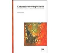 Question metropolitaine E NEGRIER (Auteur)