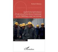 Question nationale et révolution prolétarienne sous l'impérialisme moderne