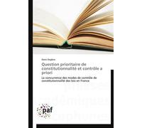 Question prioritaire de constitutionnalité et contrôle a priori - DEGBOE-D - P.academiques Francophones - broché - Essai