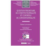 Question Prioritaire De Constitutionnalité Et Contrôle De Conventionnalité