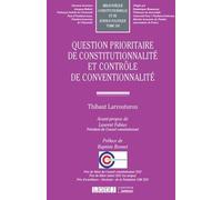 Question prioritaire de constitutionnalité et contrôle de conventionnalité (Tome 158)