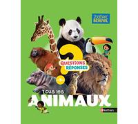 Question-Réponses – Tous les animaux – ZooParc de Beauval – Dès 5 ans – Nathan