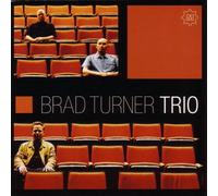 Brad Turner Trio – Question The Answer – Import