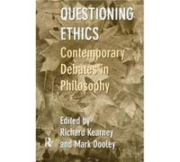 Questioning Ethics by Edited by Richard Kearney Edited by Mark Dooley Paperback Book