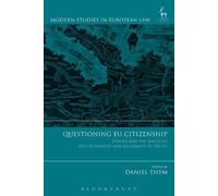 Questioning Eu Citizenship: Judges And The Limits Of Free Movement And Solidarity In The Eu