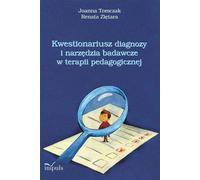 Questionnaire de diagnostic et outils de recherche en thérapie pédagogique Joanna Tomczak, Renata Ziêtara (Buch auf Polnisch)