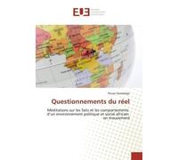 Questionnements du réel Méditations sur les faits et les comportements d'un environnement politique et social africain en m - Poussi Sawadogo - Universitaires Europeennes - broché - Livre