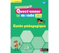 Questionner le monde Cycle 2 - Panoramas - Guide pédagogique 2018 Jérémie Pointu (Auteur), Valéry Prévost (Auteur), Didier Wojszvzyk (Auteur), Catherine Grosjean (Auteur), Myriam Notteau (Auteur)