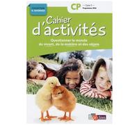 Questionner Le Monde Du Vivant, De La Matière, Des Objets Cp Cycle 2 Collection R. Tavernier - Cahier D'activités