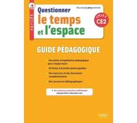 Questionner Le Temps Et L'espace Ce2 Cycle 2 Odyssée - Guide Pédagogique