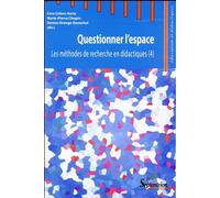 Les Méthodes De Recherche En Didactiques - Tome 4, Questionner L'espace