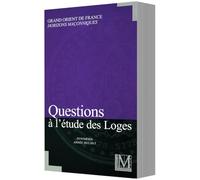 QUESTIONS À L’ÉTUDE DES LOGES