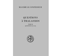 Questions à Thalassios - tome 3 (Questions 56 à 65) (3)