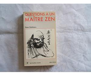 Questions à un Maître Zen
