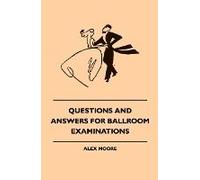 Questions And Answers For Ballroom Examinations