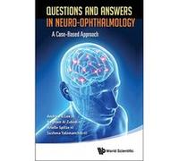 Questions And Answers In Neuro-Ophthalmology: A Case-Based Approach - [Livre en VO] Lee Andrew Et Al (Auteur)
