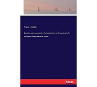 Questions And Answers On The Final Examinations Of The Law Society For Cerificate Of Fitness And Call To The Bar