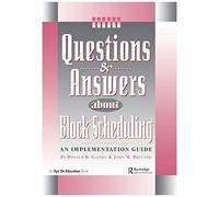 Questions & Answers About Block Scheduling