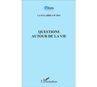 Questions Autour De La Vie