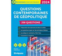 Questions contemporaines de géopolitique - 200 questions (Catégories A+, A et B - Édition 2024) - Maxime Chervaux - Studyrama Eds - broché - Scolaire / Universitaire