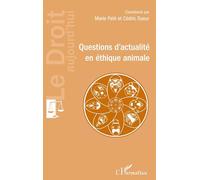 Questions d'actualité en éthique animale