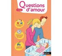Questions d'amour: 5-8 ans Virginie Dumont (Auteur), Maurice Rosy (Illustration)