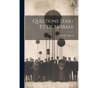Questions D'art Et De Morale