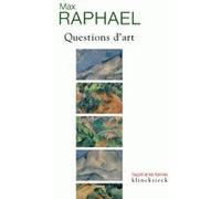Questions d'art Max Raphael (Auteur), Denise Modigliani (Traduction)