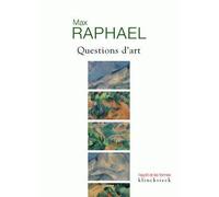 Questions d'art - Max Raphael - Klincksieck - broché - Etude