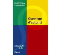 Questions d'autorité - Patrice Huerre - Eres - broché - Essai