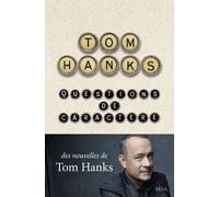 Questions de caractère - Tom Hanks - Seuil - broché - Roman