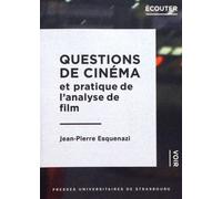 Questions De Cinéma Et Pratique De L'analyse De Film