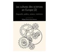 Questions De Communication Actes N° 25/2015 - Les Cultures Des Sciences En Europe - Tome 2, Dispositifs, Publics, Acteurs, Institutions