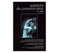 Questions De Communication N° 14/2008 - Moteurs De Recherche - Usages Et Enjeux