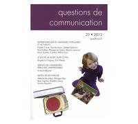 Questions De Communication N° 22/2012 - Patrimonialiser Les Musiques Populaires Et Actuelles