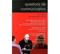 Questions de Communication, N 24/2013. Renouvellement des Mises en Sc Ene Televisuelles de la Politi