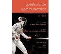 Questions De Communication N° 33/2018 - Le Genre Des Controverses