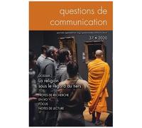 Questions De Communication, N°37/2020 - La Religion Sous Le Regard Du Tiers