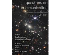 Questions de communication n° 42/2022 Explorations, nouvelles frontières ? - Jean-stéphane Carnel - Edul Univeau Lorraine - broché - Revue