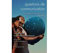 Questions De Communication N° 43/2023 - Soutien Social Et Pair-Aidance Numériques - Entre Pouvoir D'agir Et Instrumentalisation