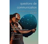 Questions de communication n° 43/2023 Soutien social et pair-aidance numériques. Entre pouvoir d'agir et instrumentalisation - Collectif - Edul Univeau Lorraine - broché - Revue