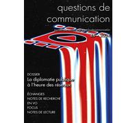 Questions de communication n° 44/2023: La diplomatie publique à l’heure des réseaux