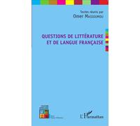 Questions de littérature et de langue française - Omer Massem - L'harmattan - broché - Essai
