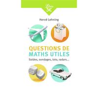 Questions de maths utiles Soldes, sondages, loto, radars... - Hervé Lehning - Librio - Poche - Essai