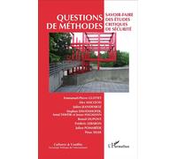 Questions de méthodes Savoir-faire des études critiques de sécurité - Laurent Bonelli - L'harmattan - broché - Revue