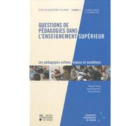 Questions De Pédagogies Dans L'enseignement Supérieur - Les Pédagogies Actives : Enjeux Et Conditions