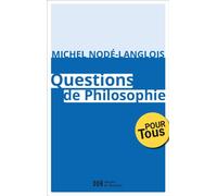 Questions de Philosophie - Michel Nodé-Langlois - Desclée De Brouwer - broché - Essai