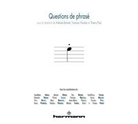 Questions de phrasé - Antoine Bonnet - Hermann - broché - Essai