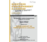 QUESTIONS D'ENTRAÎNEMENT À L'ACACED - Comme à l'examen !: Chiens et Chats