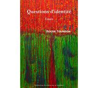Questions d'identité Essais - Roger Toumson - Pu.des Antilles - broché - Essai